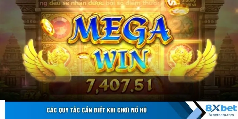 Các quy tắc cần biết khi chơi nổ hũ
